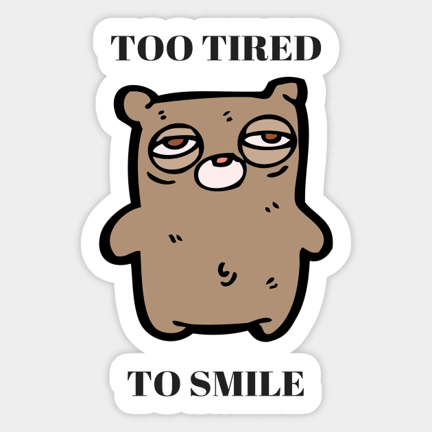 Little Bear Too Tired to Smile Sticker by Prairie Ridge Designs